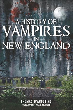 Buy A History of Vampires in New England at Amazon