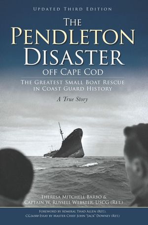 The Pendleton Disaster Off Cape Cod