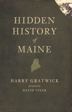 Buy Hidden History of Maine at Amazon