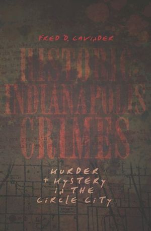 Buy Historic Indianapolis Crimes at Amazon