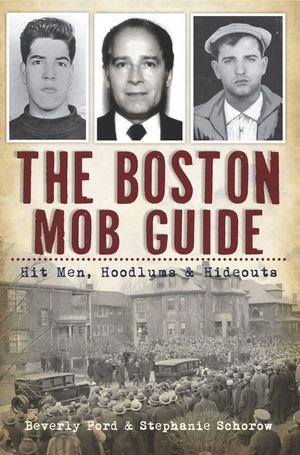 The Boston Mob Guide