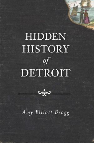 Buy Hidden History of Detroit at Amazon