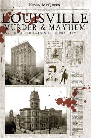Buy Louisville Murder & Mayhem at Amazon