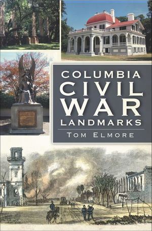 Columbia Civil War Landmarks