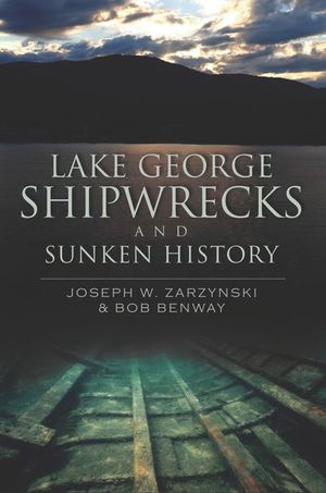 Lake George Shipwrekcs and Sunken History