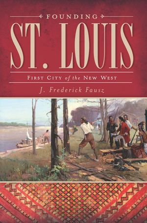 Buy Founding St. Louis at Amazon