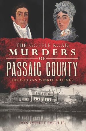 Buy The Goffle Road Murders of Passaic County at Amazon