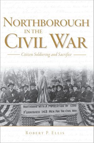 Northborough in the Civil War