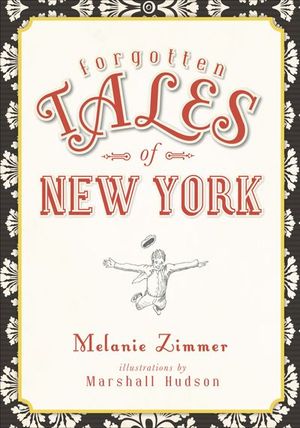 Forgotten Tales of New York