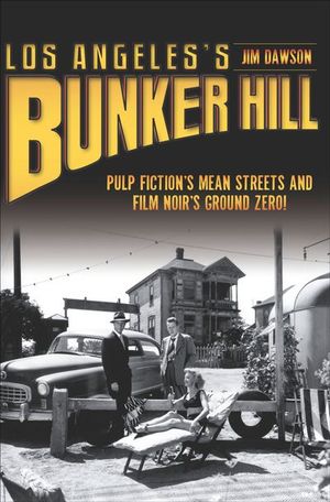 Los Angeles's Bunker Hill