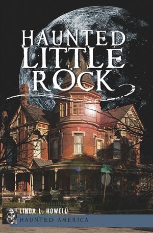 Buy Haunted Little Rock at Amazon