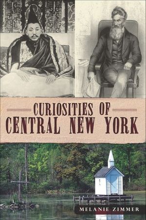 Curiosities of Central New York