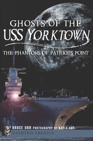 Buy Ghosts of the USS Yorktown at Amazon