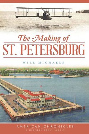 The Making of St. Petersberg