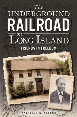 Buy The Underground Railroad on Long Island at Amazon