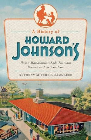 A History of Howard Johnson's