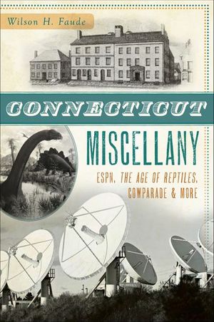 Connecticut Miscellany