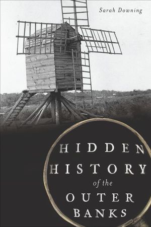 Buy Hidden History of the Outer Banks at Amazon