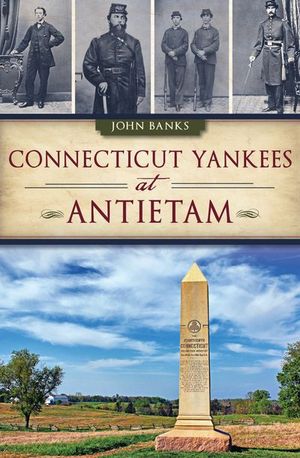 Buy Connecticut Yankees at Antietam at Amazon