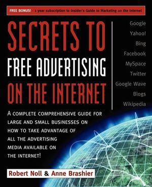 Buy Secrets to Free Advertising on the Internet at Amazon