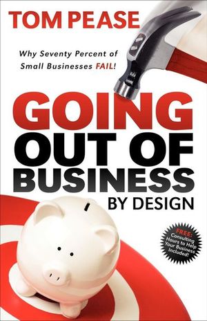 Going Out of Business by Design