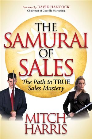 Buy The Samurai of Sales at Amazon