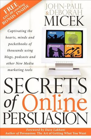 Buy Secrets of Online Persuasion at Amazon