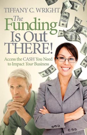 Buy The Funding Is Out There! at Amazon