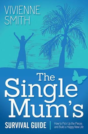 Buy The Single Mum's Survival Guide at Amazon