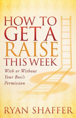 Buy How to Get a Raise This Week at Amazon