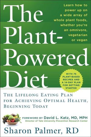 Buy The Plant-Powered Diet at Amazon