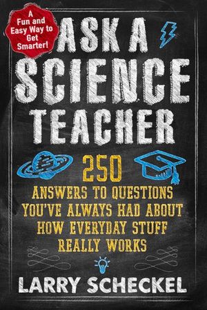 Buy Ask a Science Teacher at Amazon