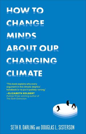 Buy How to Change Minds About Our Changing Climate at Amazon