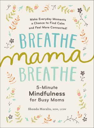 Breathe, Mama, Breathe
