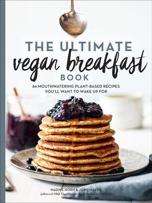 Buy The Ultimate Vegan Breakfast Book at Amazon