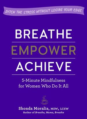 Buy Breathe, Empower, Achieve at Amazon