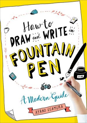 Buy How to Draw and Write in Fountain Pen at Amazon