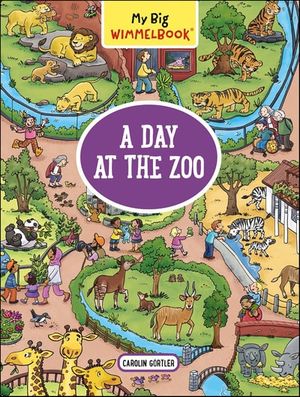 My Big Wimmelbook®—A Day at the Zoo