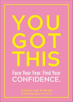 You Got This