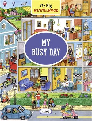 My Big Wimmelbook®—My Busy Day