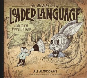 An An Illustrated Book of Loaded Language
