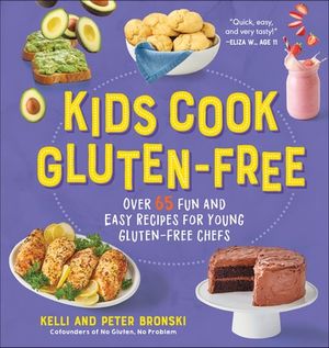 Kids Cook Gluten-Free