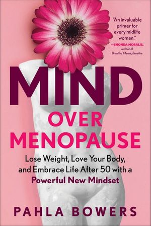 Mind Over Menopause