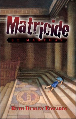 Buy Matricide at St. Martha's at Amazon