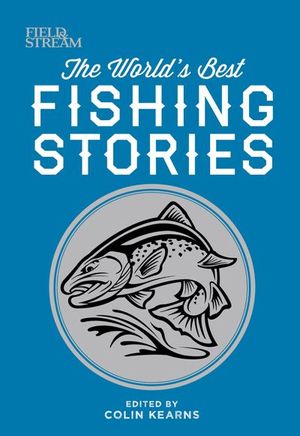 Buy The World's Best Fishing Stories at Amazon
