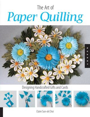 Buy The Art of Paper Quilling at Amazon