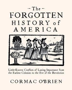 Buy The Forgotten History of America at Amazon