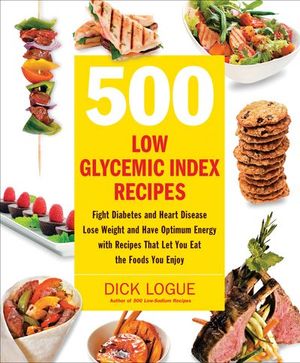 Buy 500 Low Glycemic Index Recipes at Amazon