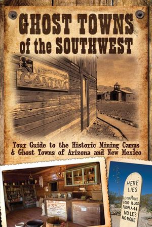 Buy Ghost Towns of the Southwest at Amazon