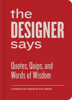 The Designer Says